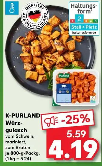 Kaufland K-purland würzgulasch Angebot