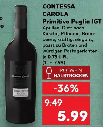 Kaufland Contessa carola primitivo puglia igt Angebot