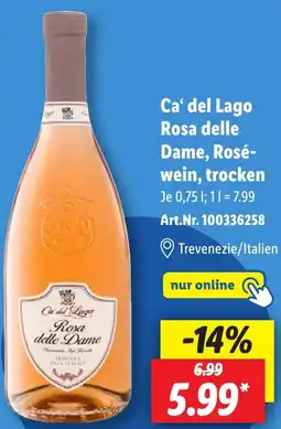 Lidl Ca' del Lago Rosa delle Dame, Roséwein, trocken Angebot