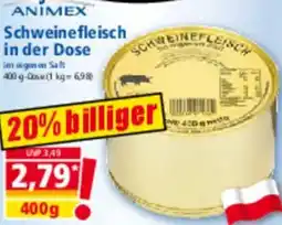 Norma ANIMEX Schweinefleisch in der Dose Angebot