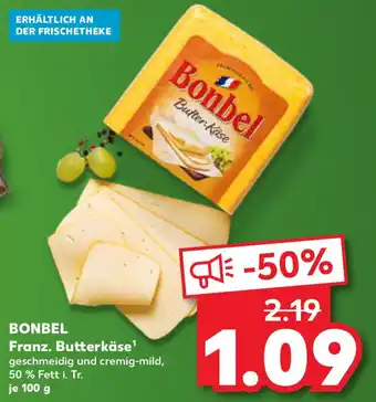 Kaufland BONBEL Franz. Butterkäse Angebot