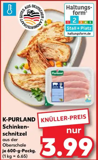 Kaufland K-PURLAND Schinkenschnitzel Angebot