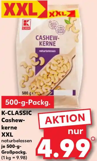 Kaufland K-CLASSIC Cashewkerne XXL Angebot