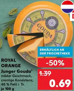 Kaufland ROYAL ORANGE Junger Gouda Angebot