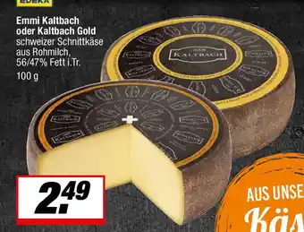 L. STROETMANN GROSSMARKT Emmi Kaltbach oder Kaltbach Gold Angebot