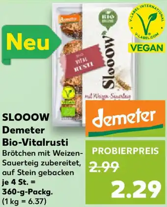 Kaufland SLOOOW Demeter Bio-Vitalrusti Angebot