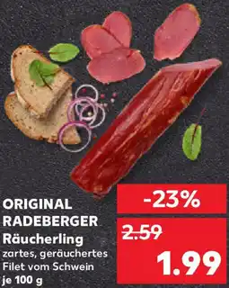 Kaufland ORIGINAL RADEBERGER Räucherling Angebot