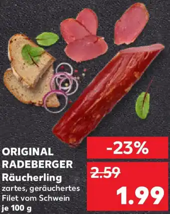 Kaufland ORIGINAL RADEBERGER Räucherling Angebot