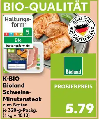 Kaufland K-BIO Bioland Schweine Minutensteak Angebot