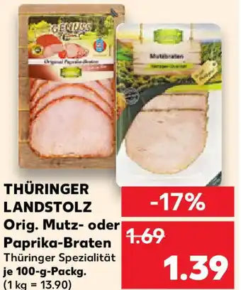 Kaufland THÜRINGER LANDSTOLZ Orig. Mutz- oder Paprika-Braten Angebot