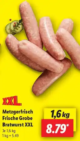 Lidl XXL Metzgerfrisch Frische Grobe Bratwurst XXL Angebot