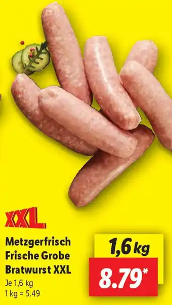 Lidl XXL Metzgerfrisch Frische Grobe Bratwurst XXL Angebot