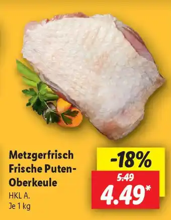 Lidl Metzgerfrisch Frische Puten- Oberkeule Angebot