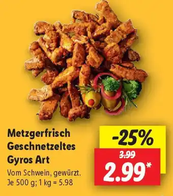 Lidl Metzgerfrisch Geschnetzeltes Gyros Art Angebot