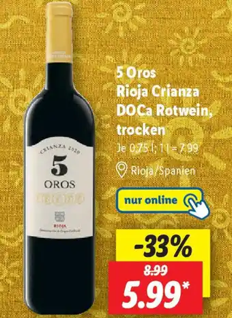 Lidl 5 Oros Rioja Crianza DOCa Rotwein, trocken Angebot