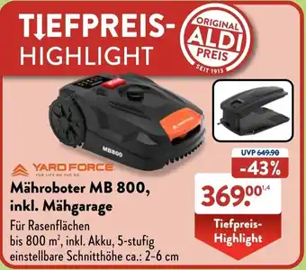 Aldi Süd YARD FORCE Mähroboter MB 800, inkl. Mähgarage Angebot