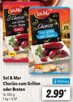 Lidl Sol & Mar Chorizo zum Grillen oder Braten Angebot