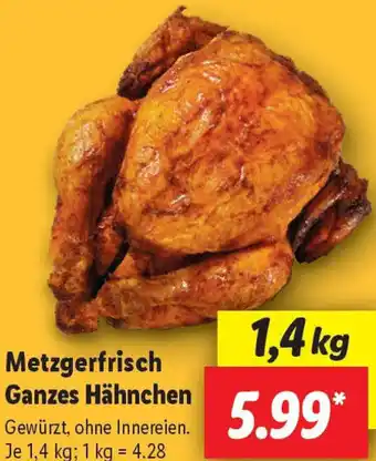 Lidl Metzgerfrisch Ganzes Hähnchen Angebot