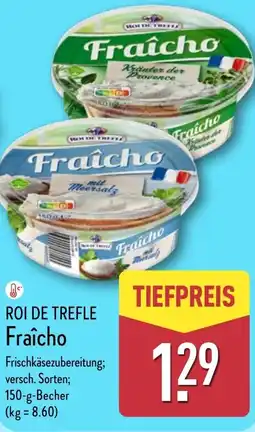 Aldi Nord ROI DE TREFLE Fraîcho Angebot