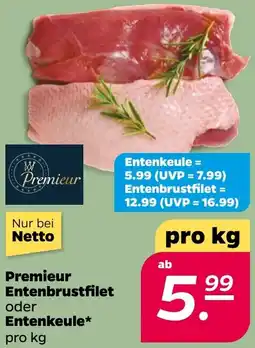 NETTO Premieur Entenbrustfilet oder Entenkeule Angebot