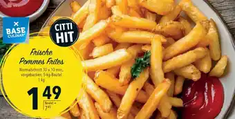 CITTI Markt BASE CULINAR Frische Pommes Frites Angebot