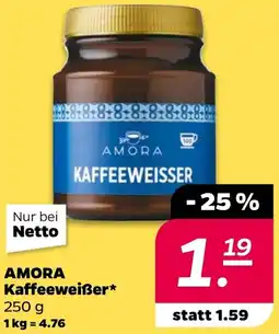 NETTO AMORA Kaffeeweißer Angebot