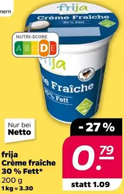 NETTO frija Crème fraîche 30% Fett Angebot