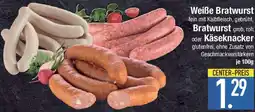 E-Center Weiße Bratwurst, Bratwurst oder Käseknacker Angebot