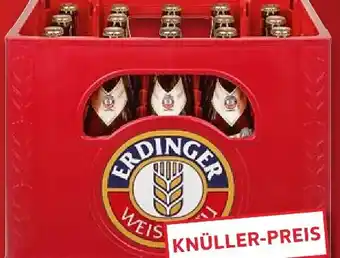 Kaufland Erdinger Weißbräu Weißbier Angebot