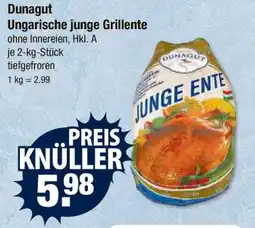 V Markt Dunagut ungarische junge grillente Angebot