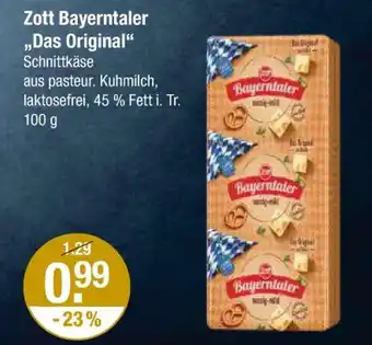 V Markt Zott bayerntaler das original Angebot