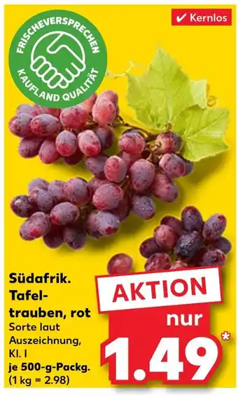 Kaufland Kaufland qualität südafrik. tafeltrauben, rot Angebot