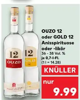 Kaufland Ouzo ouzo 12 oder gold 12 Angebot