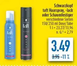 diska Schwarzkopf taft Haarspray, -lack oder Schaumfestiger Angebot