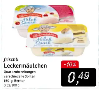 KONSUM Frischli Leckermäulchen 150g Becher Angebot