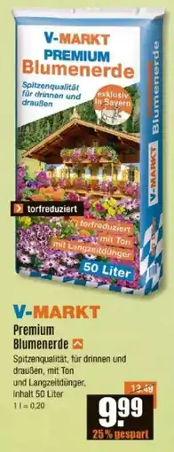 V Baumarkt V-MARKT PREMIUM Blumenerde Angebot