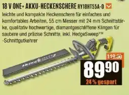 V Baumarkt 18 V ONE+ AKKU-HECKENSCHERE RY18HT55A-0 Angebot