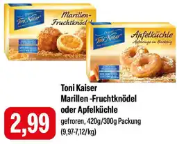 Feneberg Toni Kaiser Marillen -Fruchtknödel oder Apfelküchle Angebot