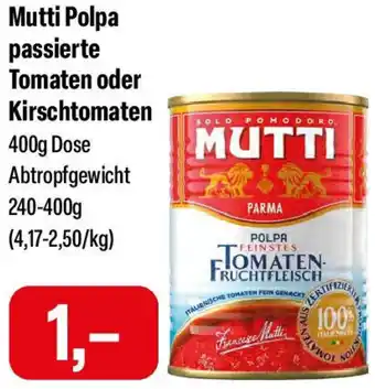 Feneberg Mutti Polpa passierte Tomaten oder Kirschtomaten Angebot