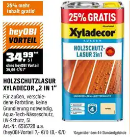 OBI XYLADECOR HOLZSCHUTZLASUR ,,2 IN 1" Angebot