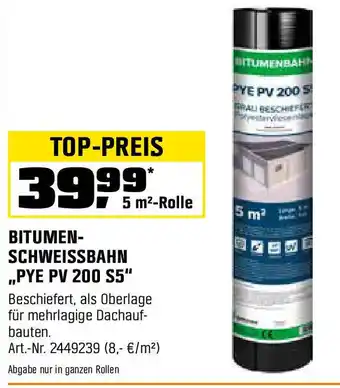 OBI BITUMEN- SCHWEISSBAHN ,,PYE PV 200 S5" Angebot