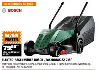 OBI ELEKTRO-RASENMÄHER BOSCH „EASYROTAK 32-215" Angebot