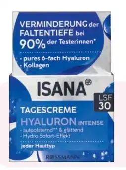 Rossmann Isana Tagescreme Hyaluron Intense LSF 30 Angebot