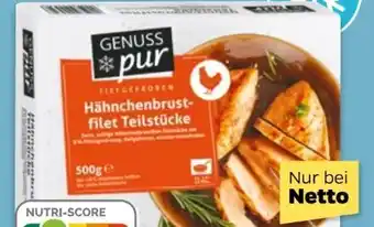 NETTO Genuss Pur Hähnchenbrustfilet Teilstücke Angebot