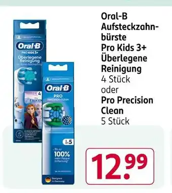 Rossmann Oral-b pro kids 3+ überlegene reinigung oder pro precision clean Angebot