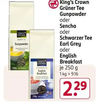 Rossmann King's crown grüner tee gunpowder oder sencha oder schwarzer tee earl grey oder english breakfast Angebot