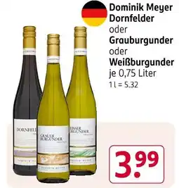 Rossmann Dominik meyer dornfelder oder grauburgunder oder weißburgunder Angebot