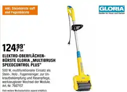 OBI Gloria elektro-oberflächen-bürste gloria multibrush speedcontrol plus Angebot