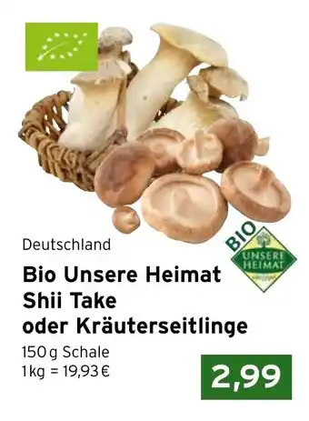 CAP Markt Bio Unsere Heimat Shii Take oder Kräuterseitlinge Angebot