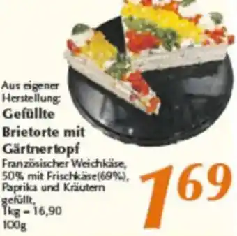 inkoop Gefüllte Brietorte mit Gärtnertopf Angebot